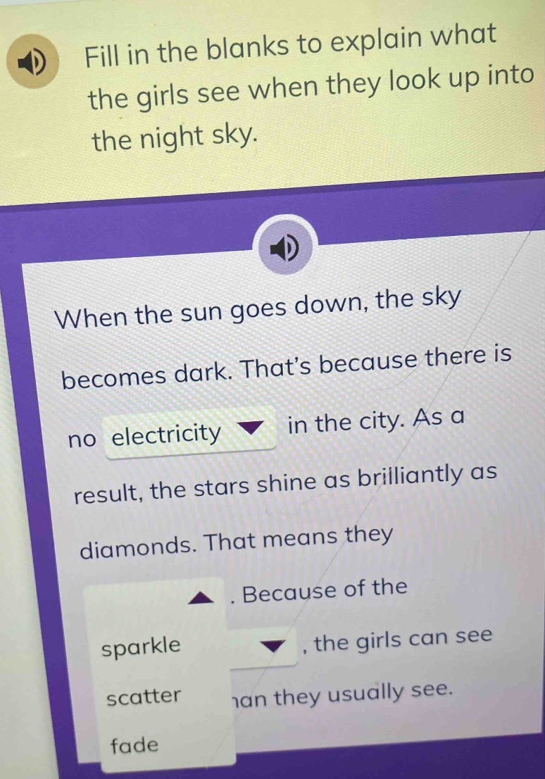 fill in the blanks to explain what the girls see when they look up into…