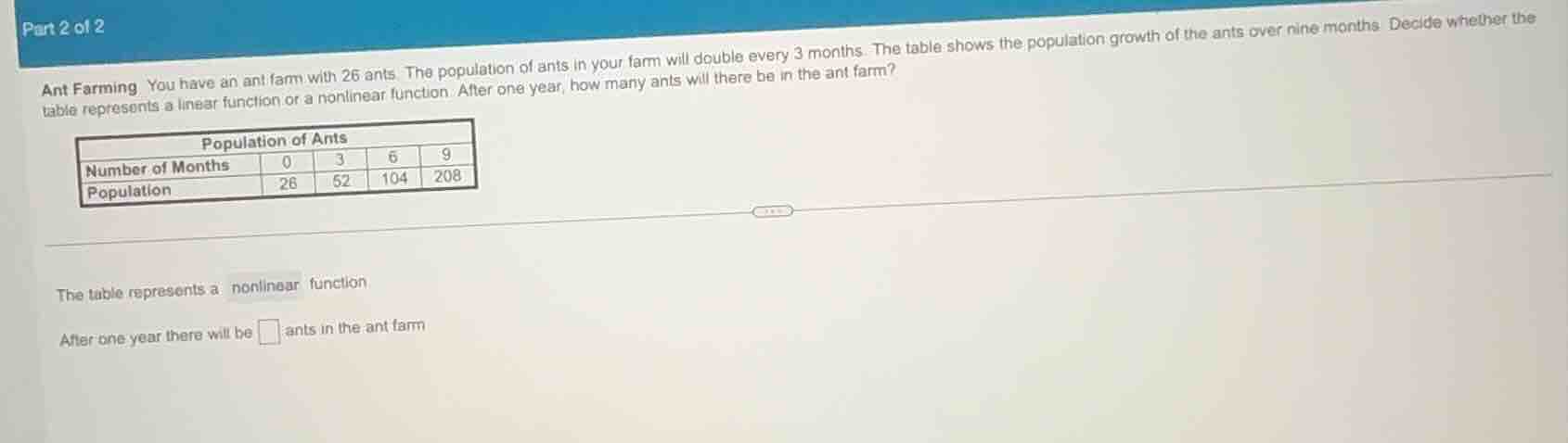 part 2 of 2 ant farming you have an ant farm with 26 ants. the populati…