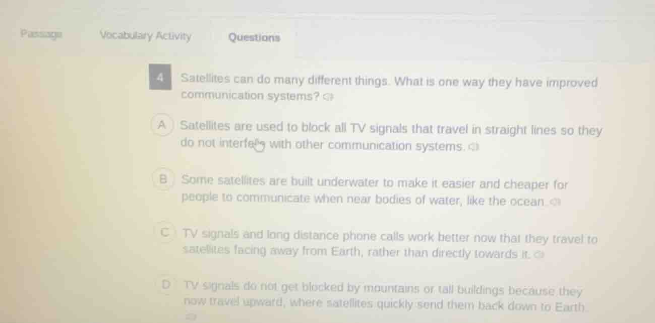 4 satellites can do many different things. what is one way they have im…