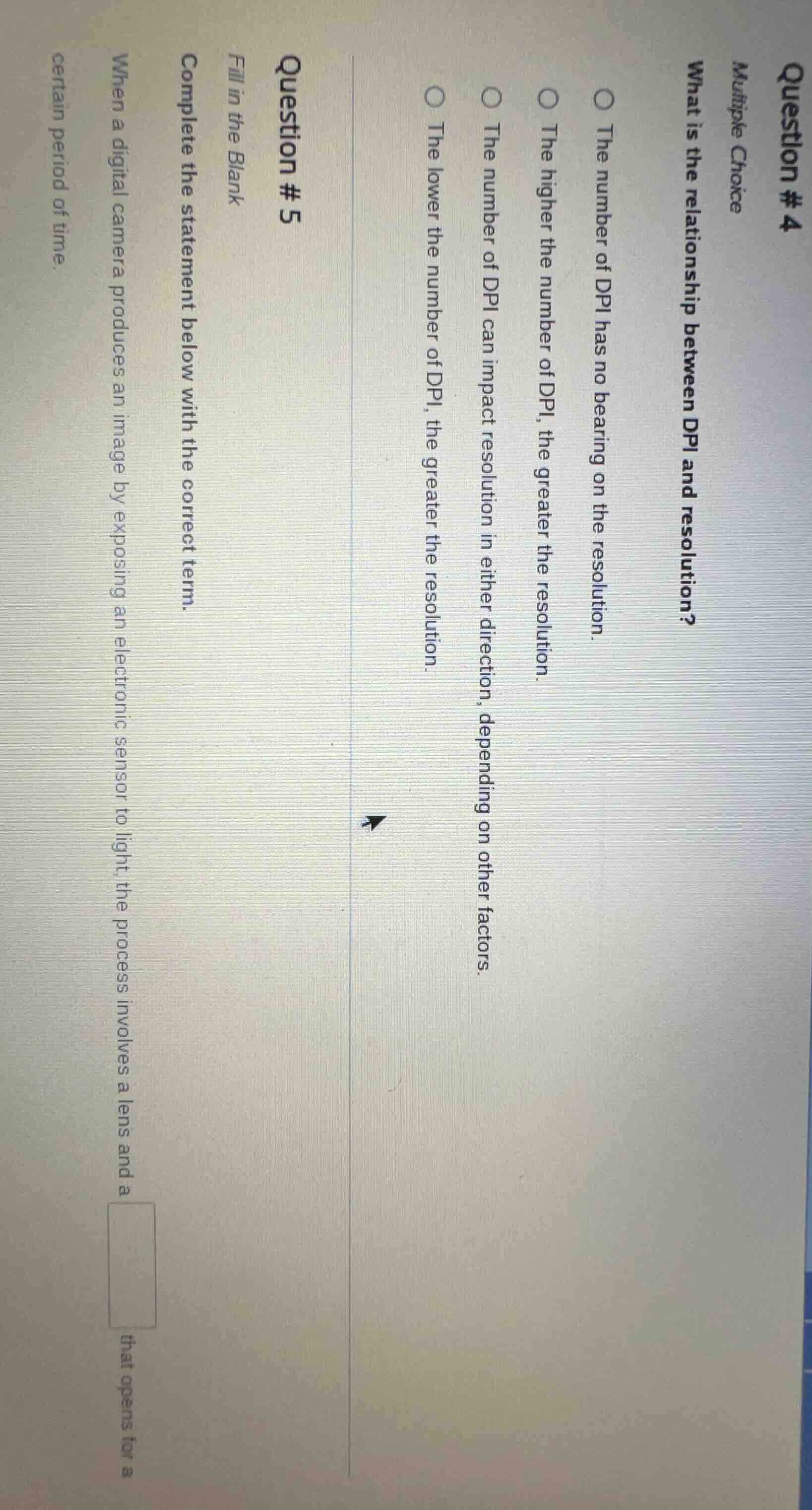 question #4 multiple choice what is the relationship between dpi and re…