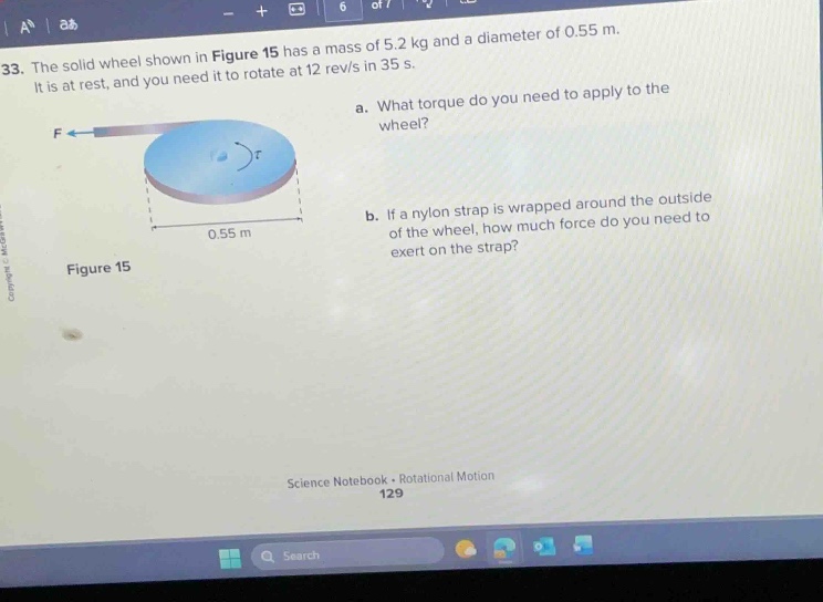 33. the solid wheel shown in figure 15 has a mass of 5.2 kg and a diame…