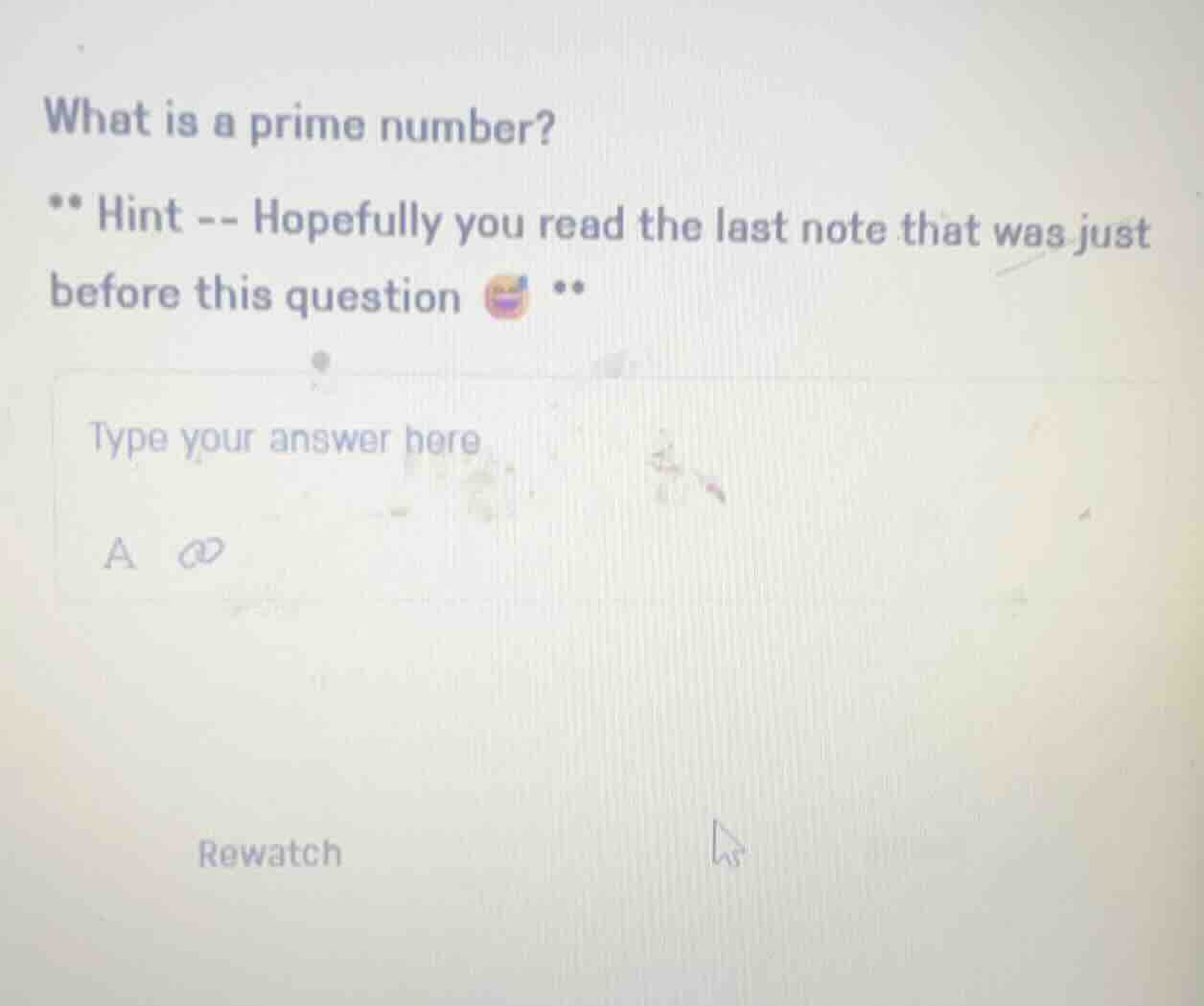 what is a prime number? ** hint -- hopefully you read the last note tha…