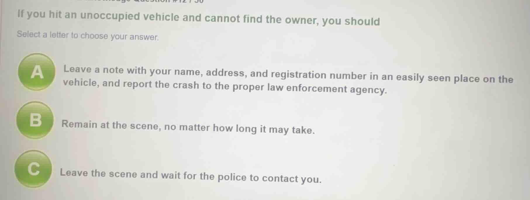 if you hit an unoccupied vehicle and cannot find the owner, you should …