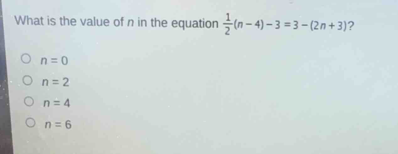what is the value of n in the equation \\(\\frac{1}{2}(n - 4) - 3 = 3 -…