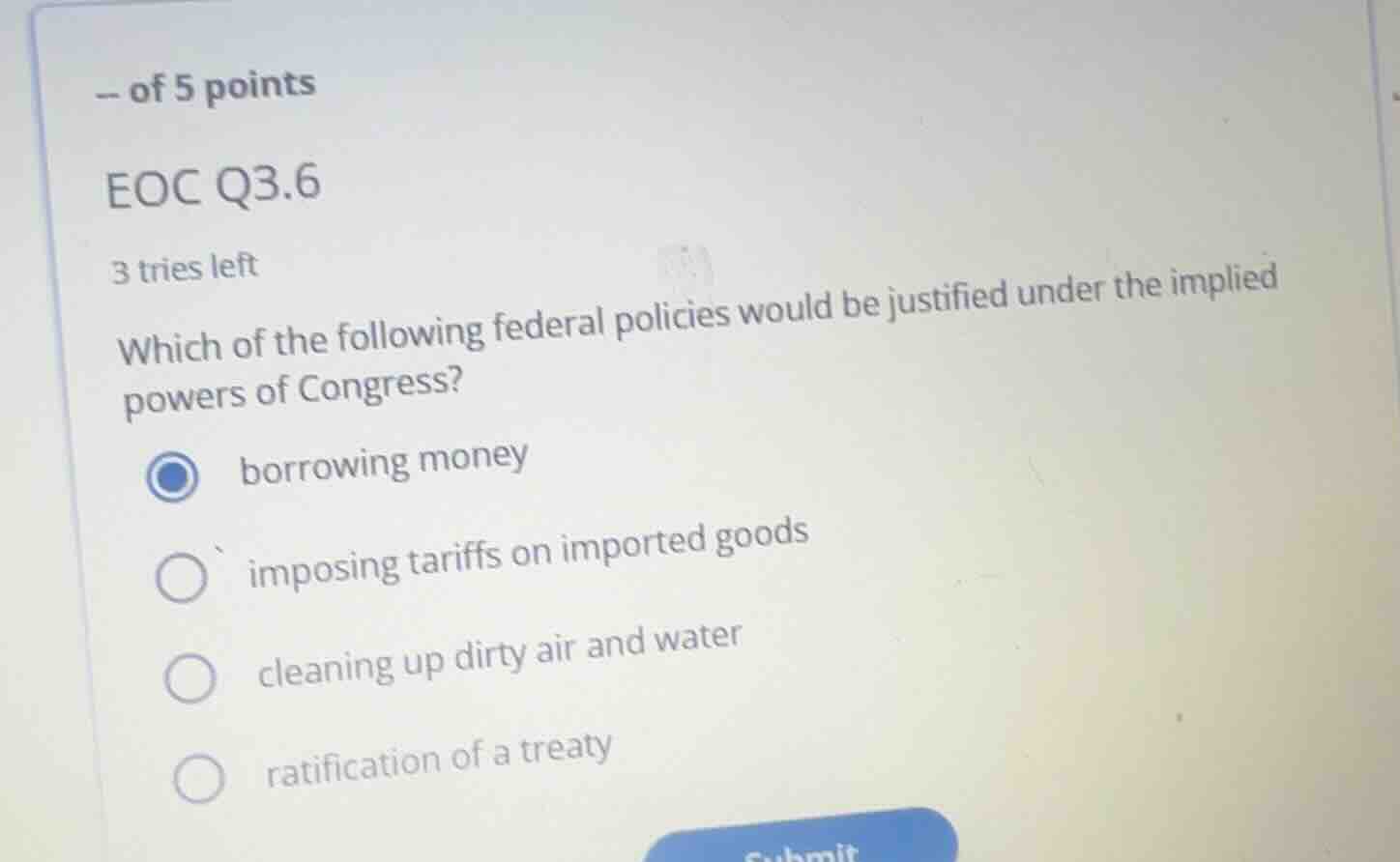 -- of 5 points eoc q3.6 3 tries left which of the following federal pol…