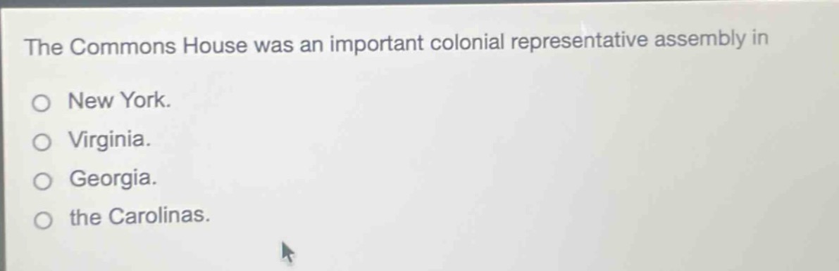 the commons house was an important colonial representative assembly in …