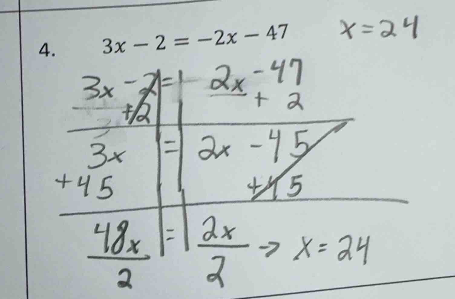 4. $3x - 2 = -2x - 47$ $x = 24$ (with some hand - written calculation s…