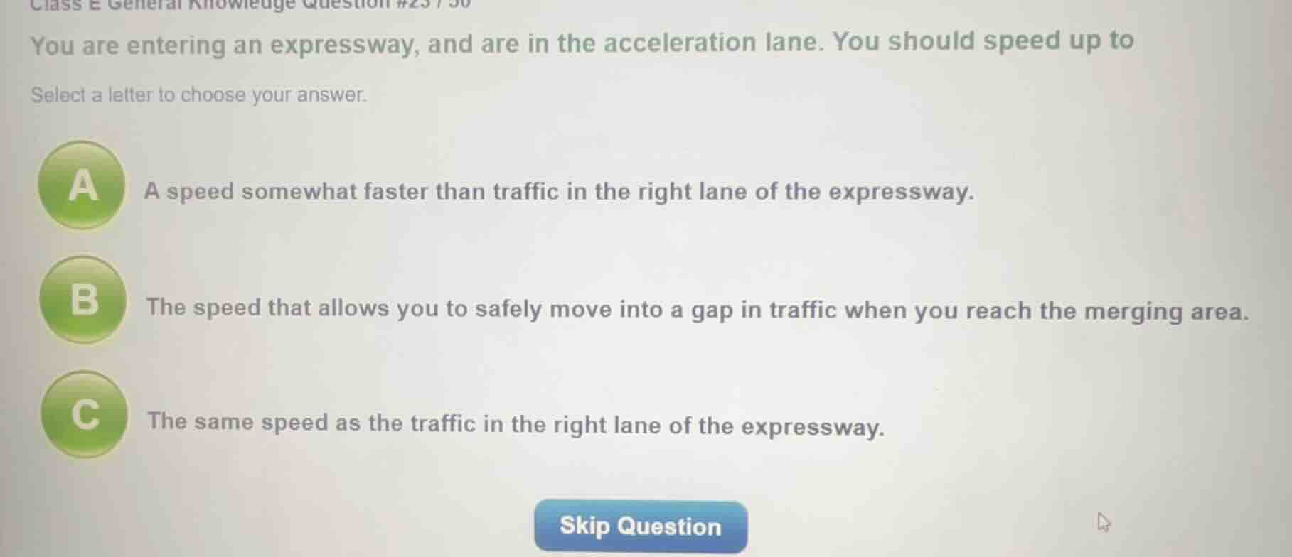 class e general knowledge question #23/50 you are entering an expresswa…