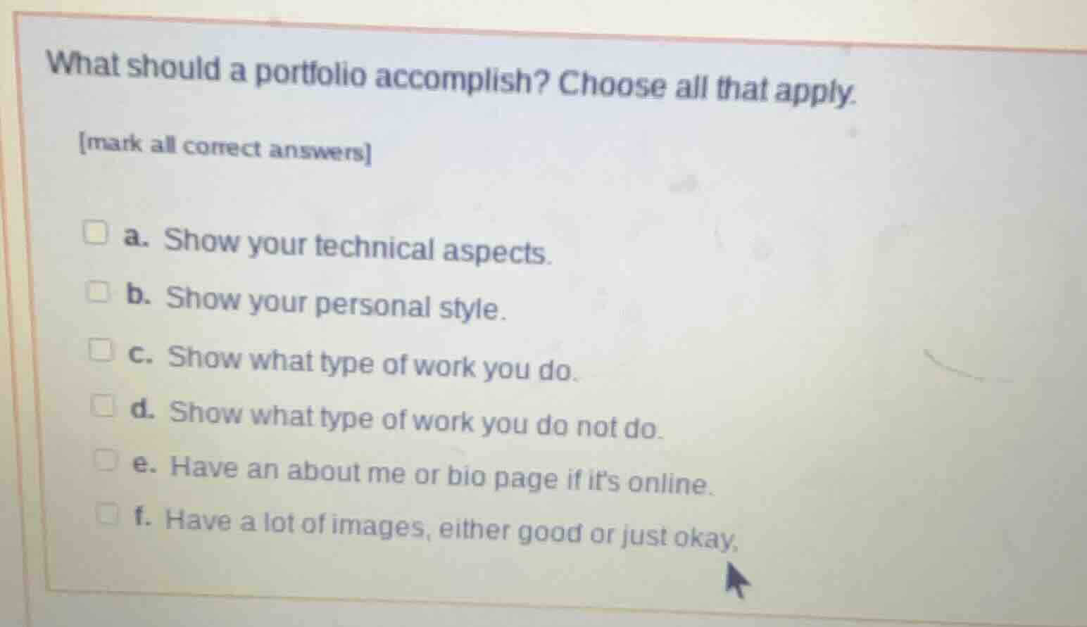 what should a portfolio accomplish? choose all that apply. mark all cor…