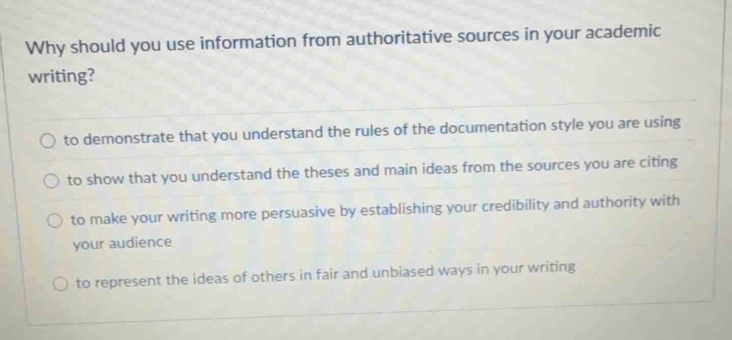why should you use information from authoritative sources in your acade…