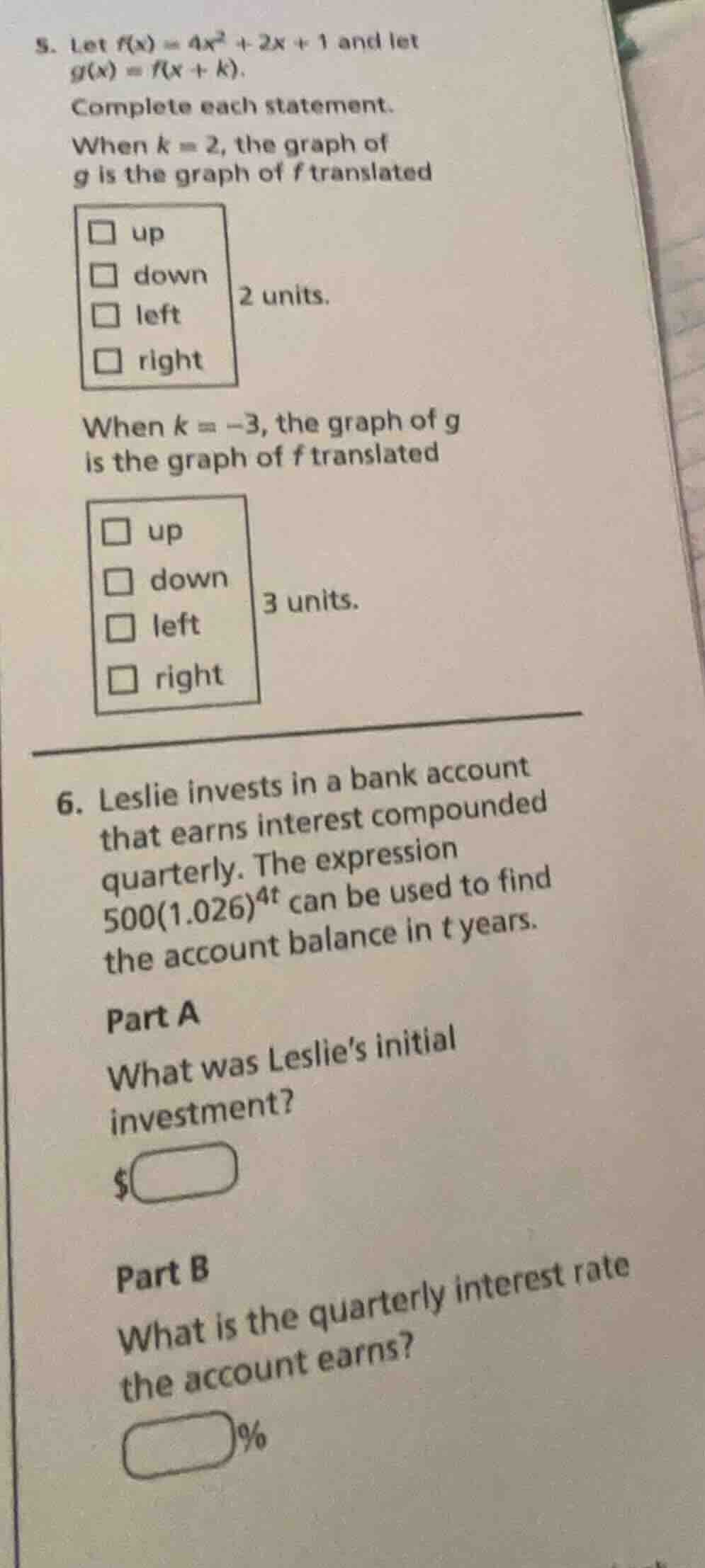 5. let $f(x) = 4x^2 + 2x + 1$ and let $g(x) = f(x + k)$. complete each …
