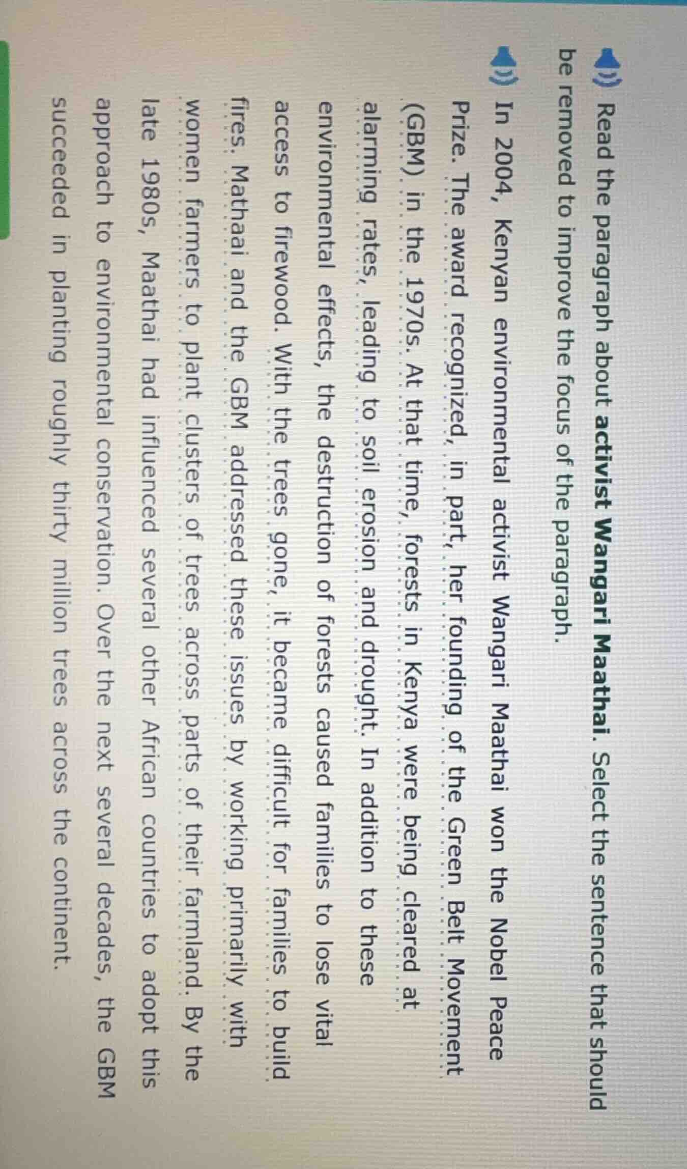 read the paragraph about activist wangari maathai. select the sentence …
