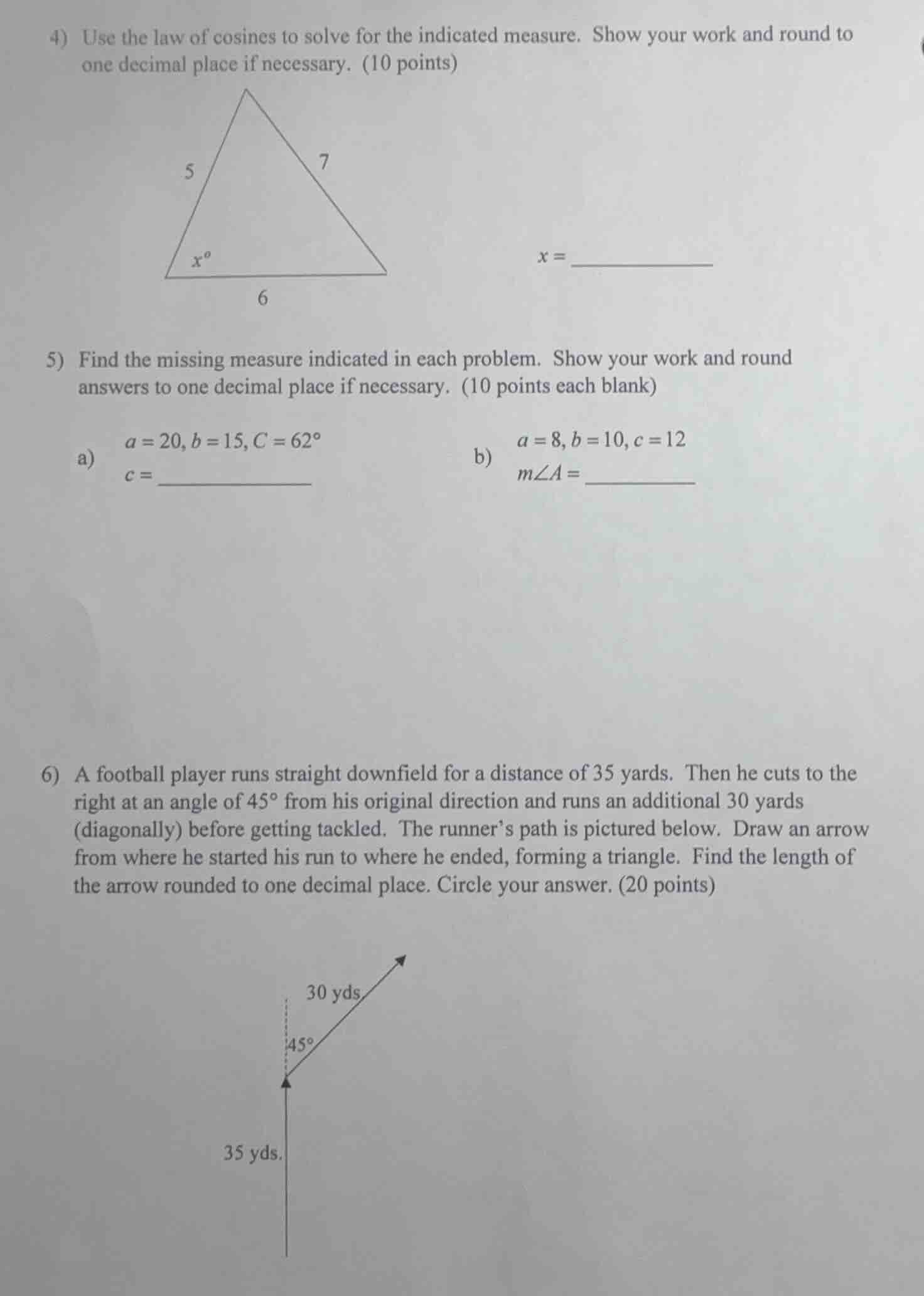 4) use the law of cosines to solve for the indicated measure. show your…
