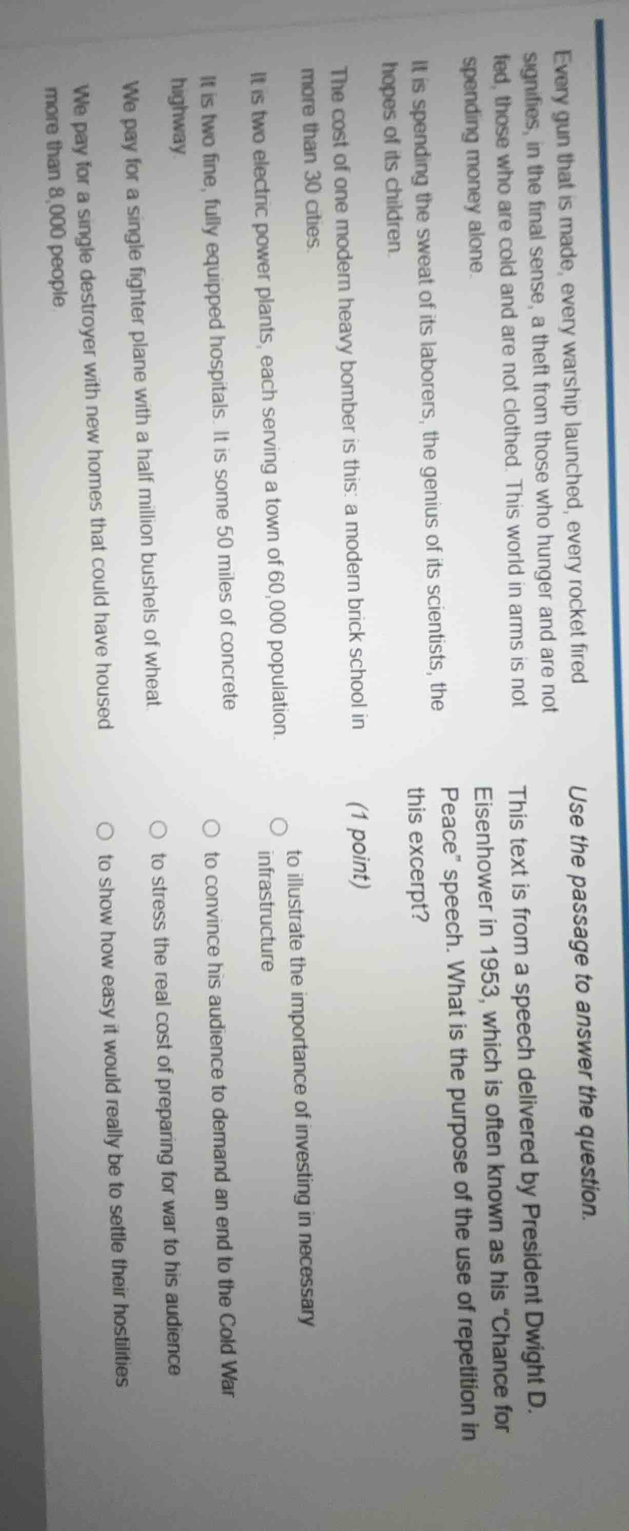 every gun that is made, every warship launched, every rocket fired sign…