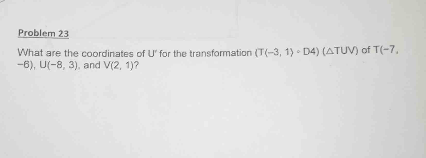 problem 23 what are the coordinates of u for the transformation (t⟨−3, …
