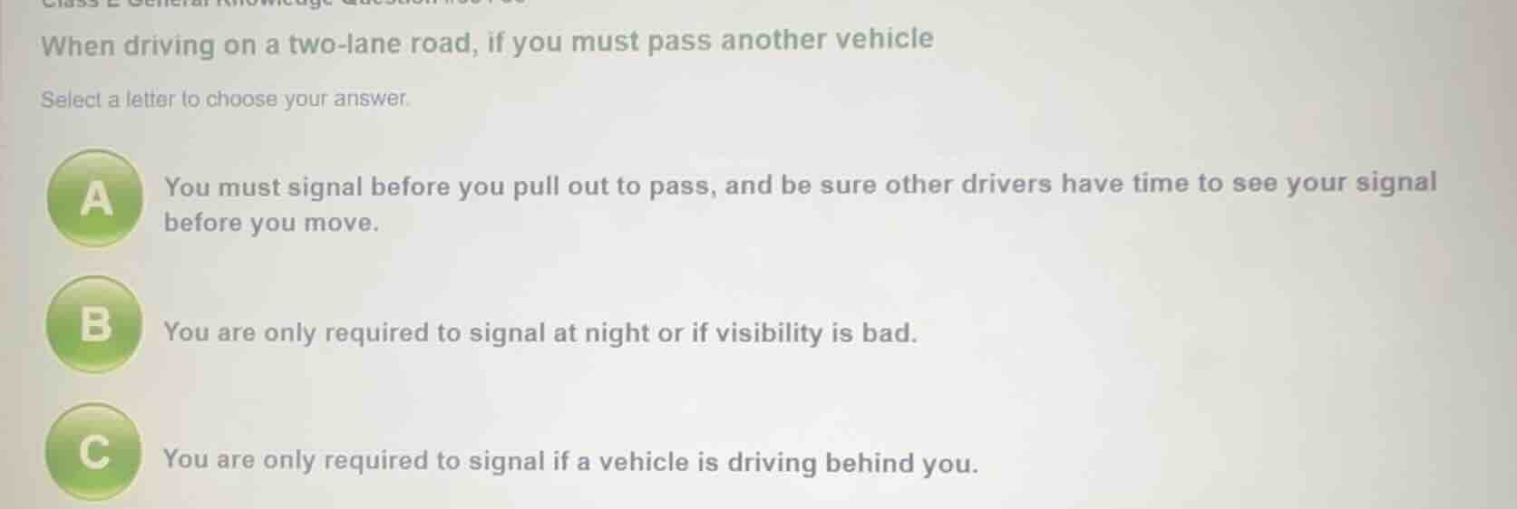 when driving on a two-lane road, if you must pass another vehicle selec…