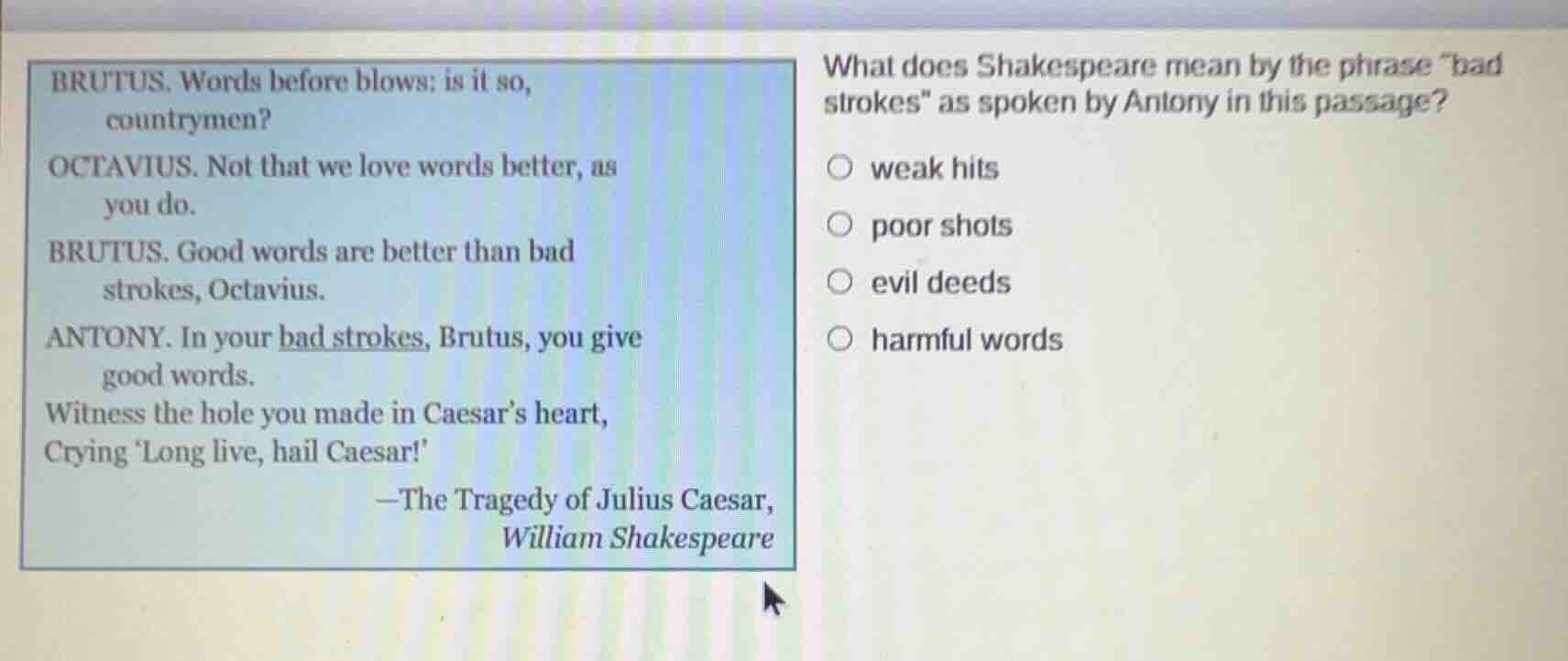 brutus. words before blows: is it so, countrymen? octavius. not that we…
