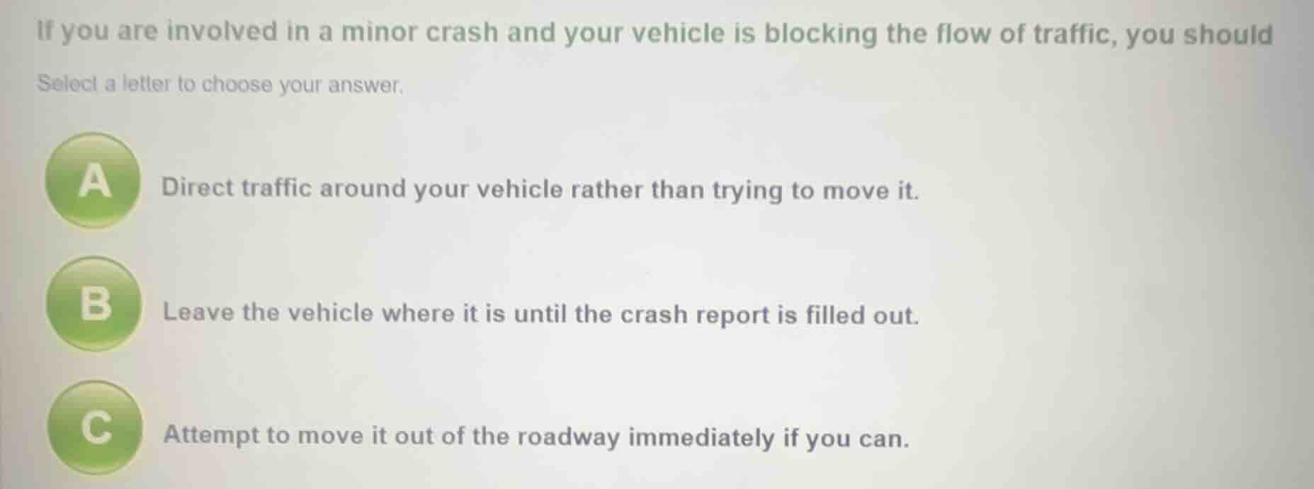 if you are involved in a minor crash and your vehicle is blocking the f…
