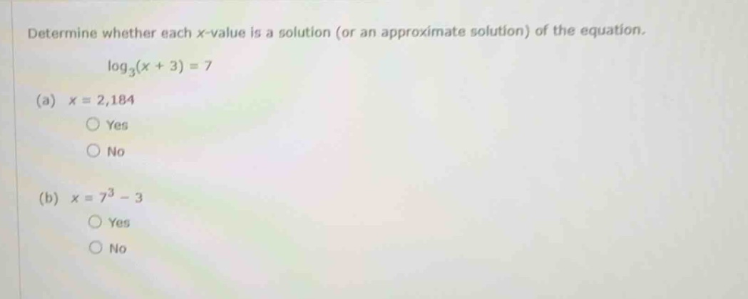 determine whether each x - value is a solution (or an approximate solut…