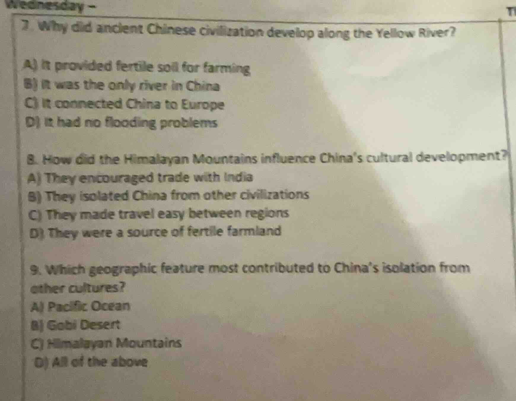 7. why did ancient chinese civilization develop along the yellow river?…