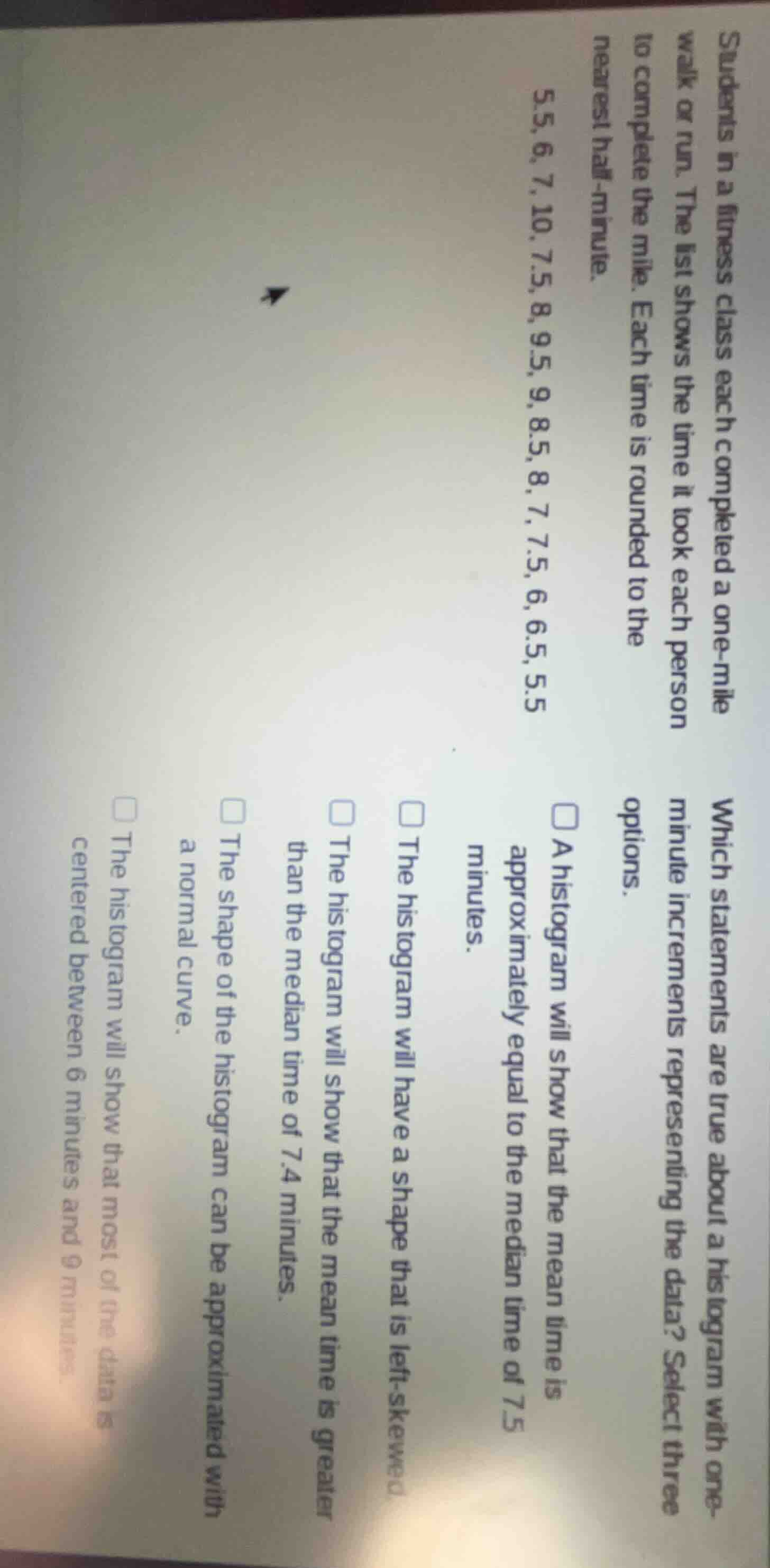 students in a fitness class each completed a one - mile walk or run. th…