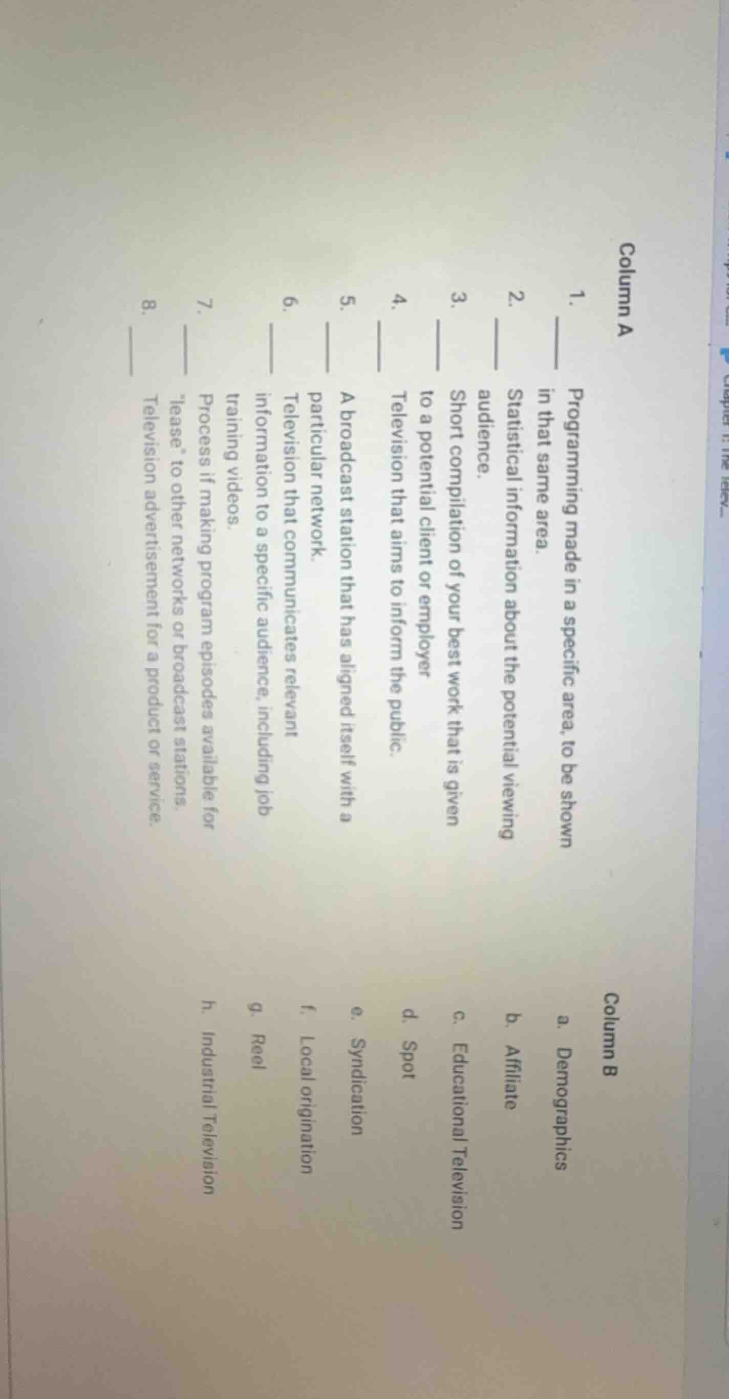 column a 1. programming made in a specific area, to be shown in that sa…