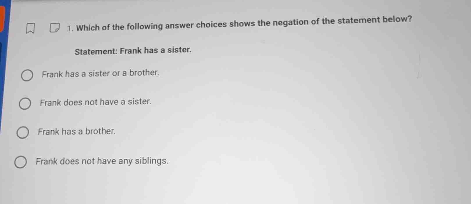 1. which of the following answer choices shows the negation of the stat…