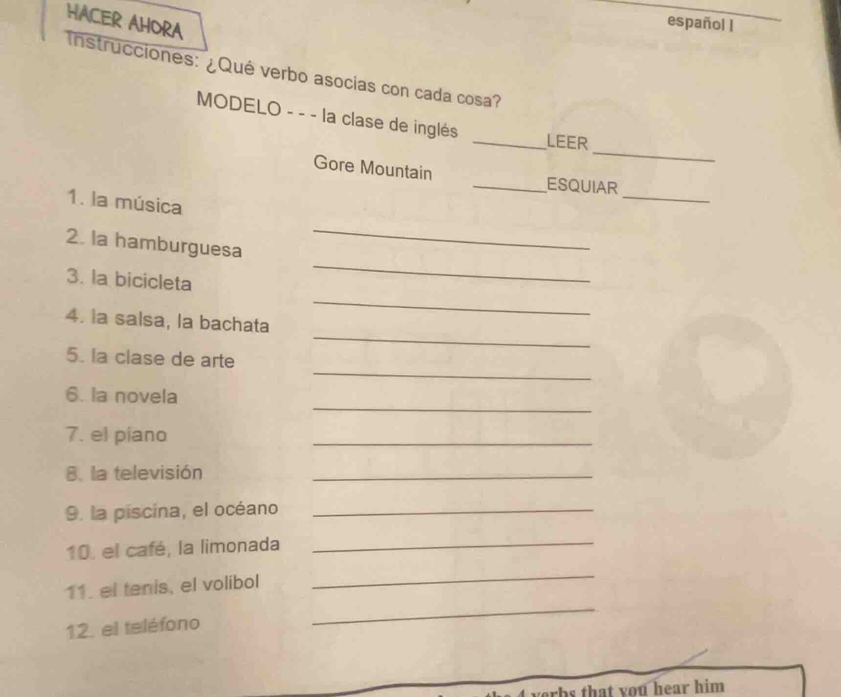 hacer ahora español i instrucciones: ¿qué verbo asocias con cada cosa? …