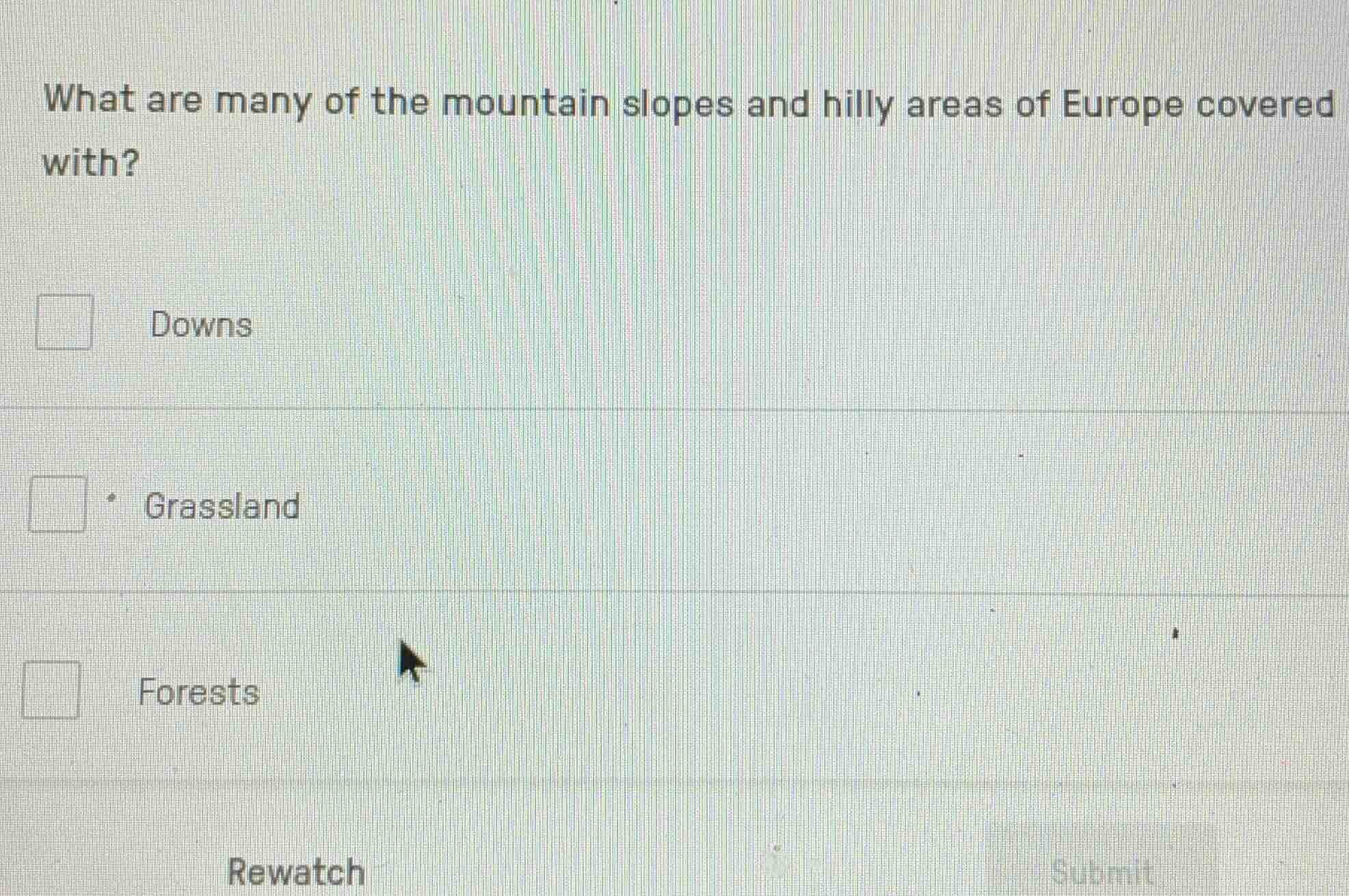 what are many of the mountain slopes and hilly areas of europe covered …