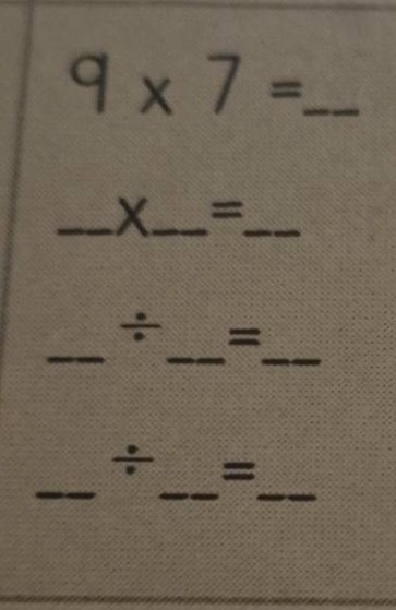 9×7=__ __×__=__ __÷__=__ __÷__=__