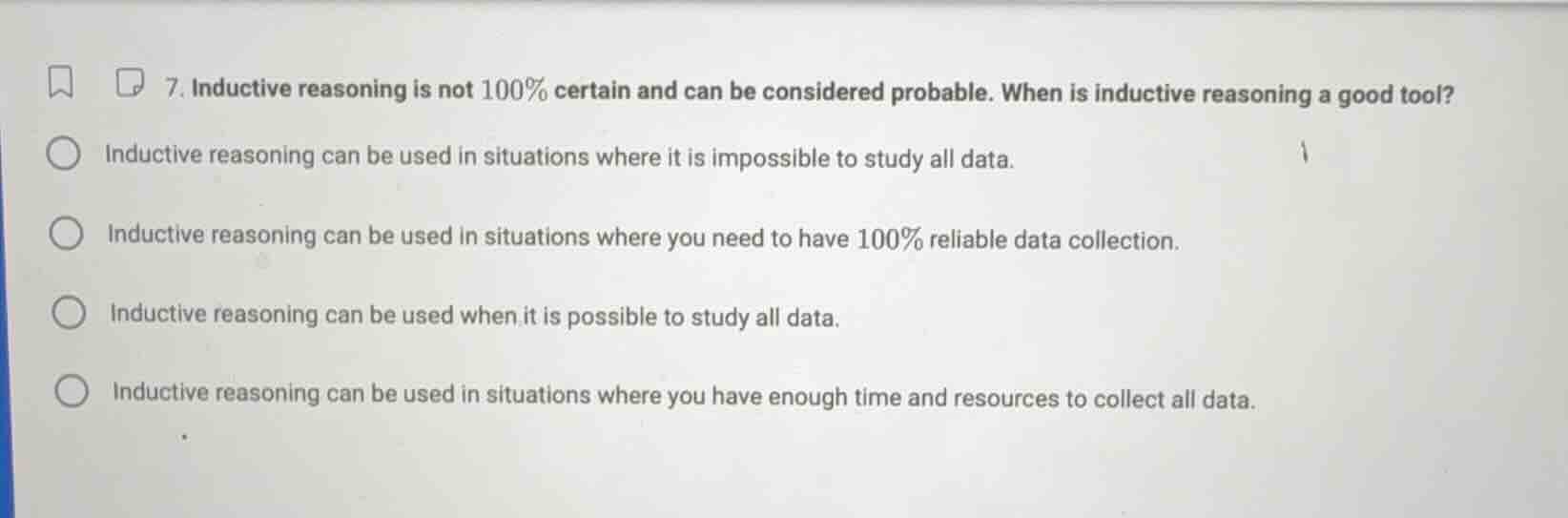 7. inductive reasoning is not 100% certain and can be considered probab…