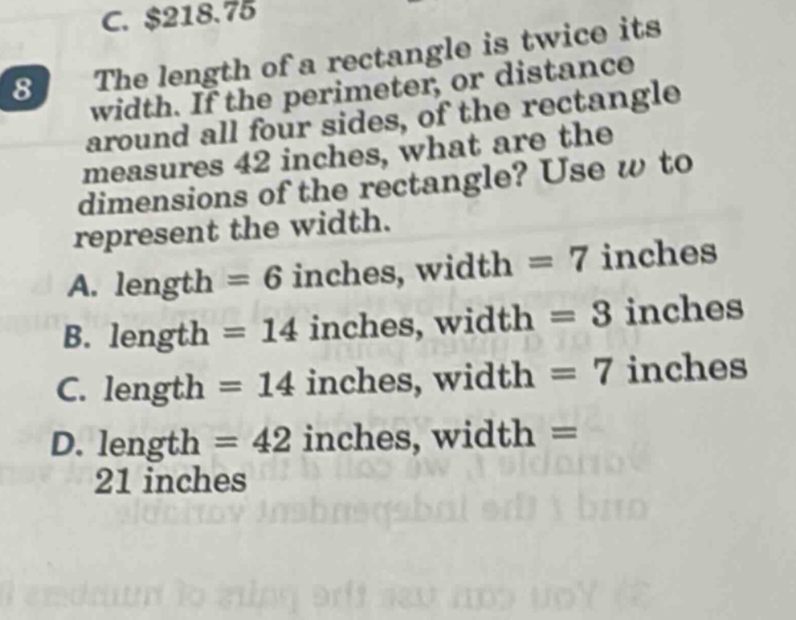 8 the length of a rectangle is twice its width. if the perimeter, or di…
