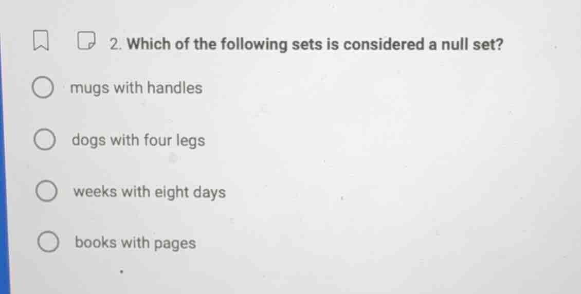 2. which of the following sets is considered a null set? - mugs with ha…