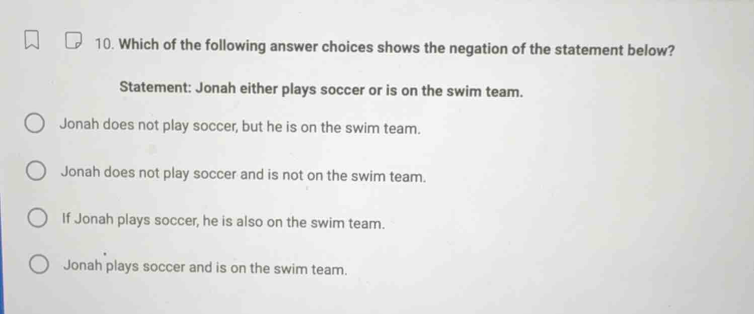 10. which of the following answer choices shows the negation of the sta…
