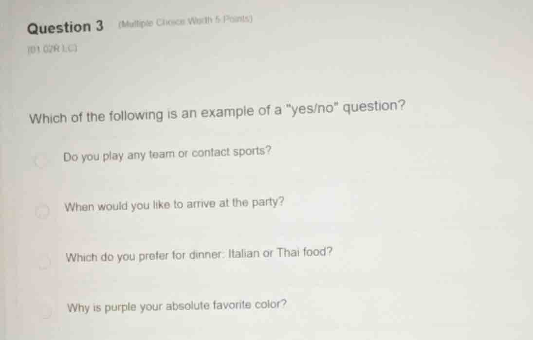 question 3 (multiple choice worth 5 points) (01.02r.lc) which of the fo…