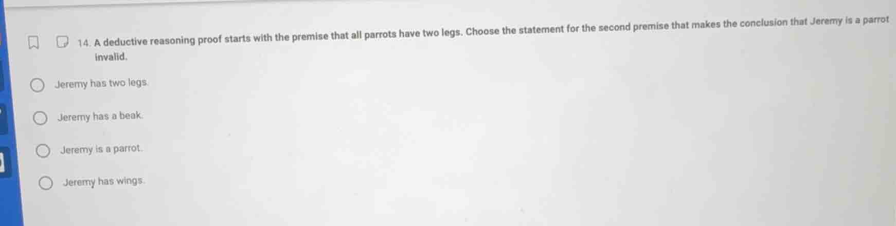 14. a deductive reasoning proof starts with the premise that all parrot…