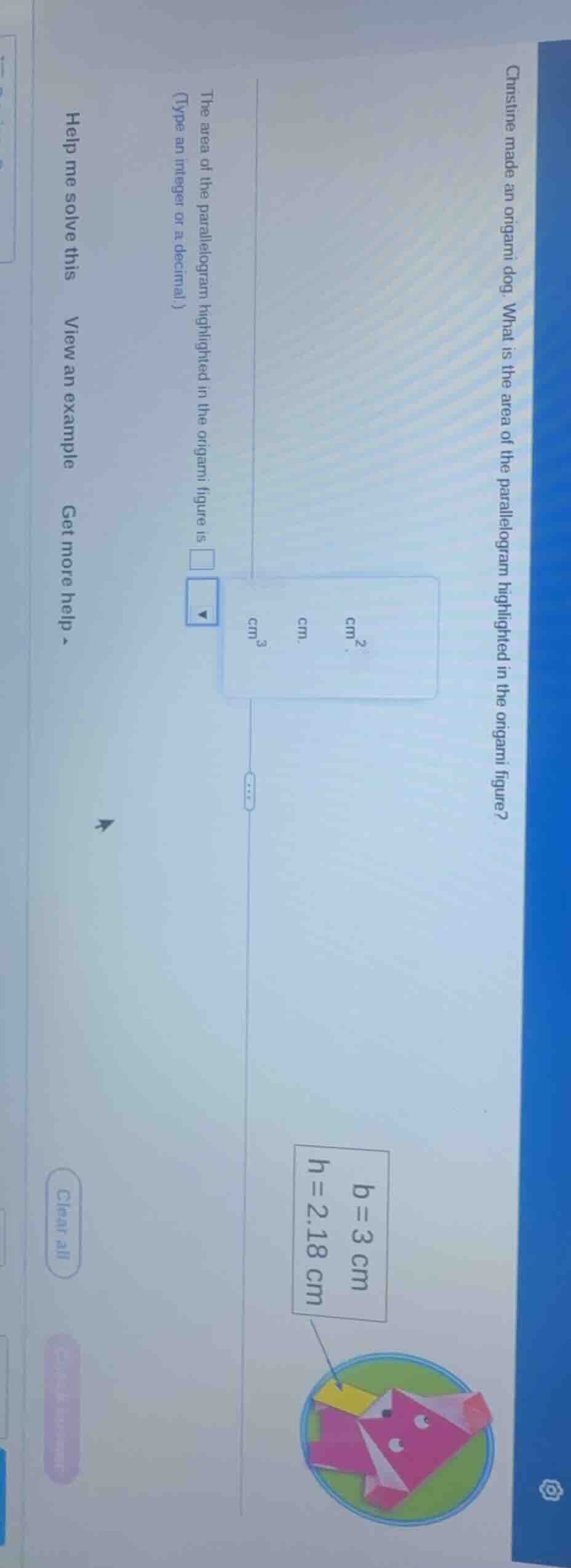 christine made an origami dog. what is the area of the parallelogram hi…