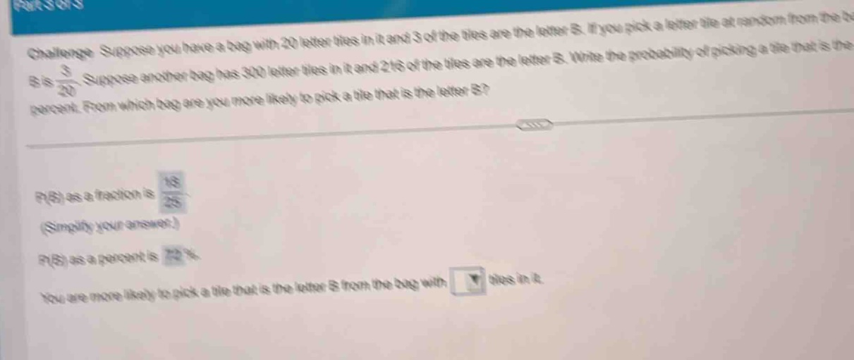 challenge suppose you have a bag with 20 letter tiles in it and 3 of th…