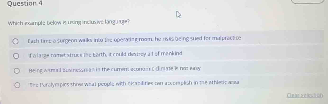 question 4 which example below is using inclusive language? ○ each time…