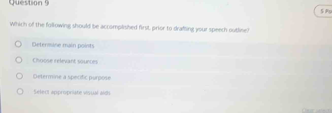 question 9 which of the following should be accomplished first, prior t…
