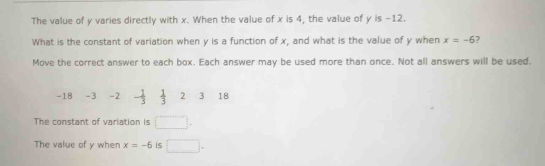the value of y varies directly with x. when the value of x is 4, the va…