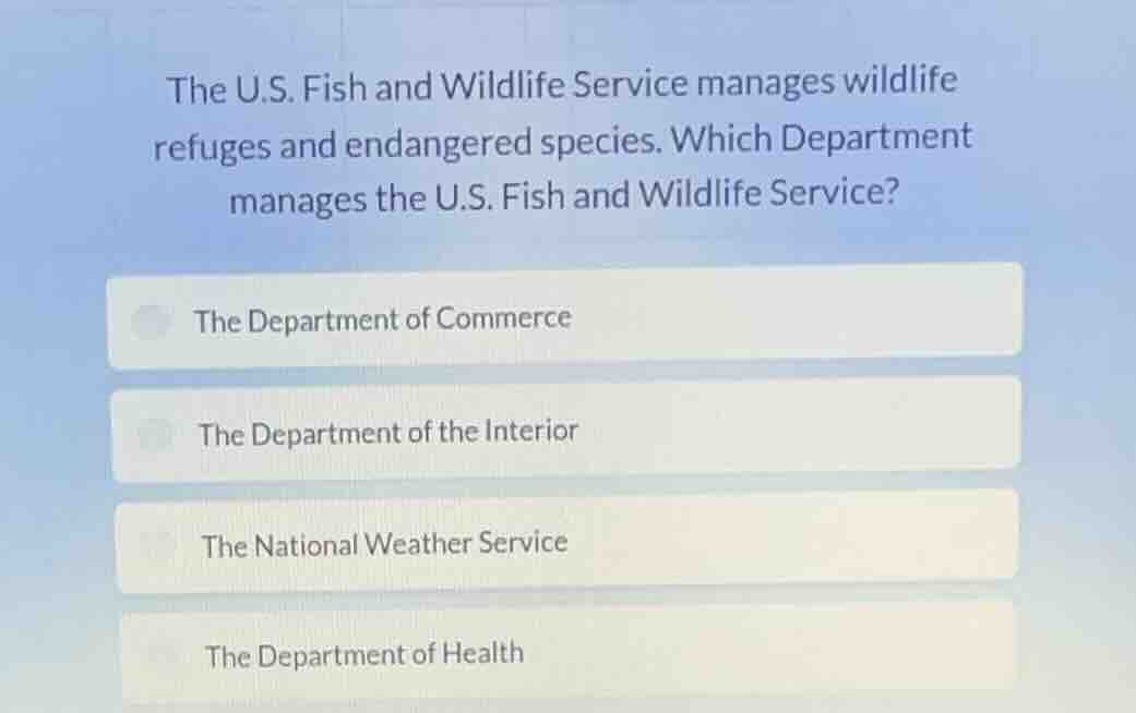 the u.s. fish and wildlife service manages wildlife refuges and endange…