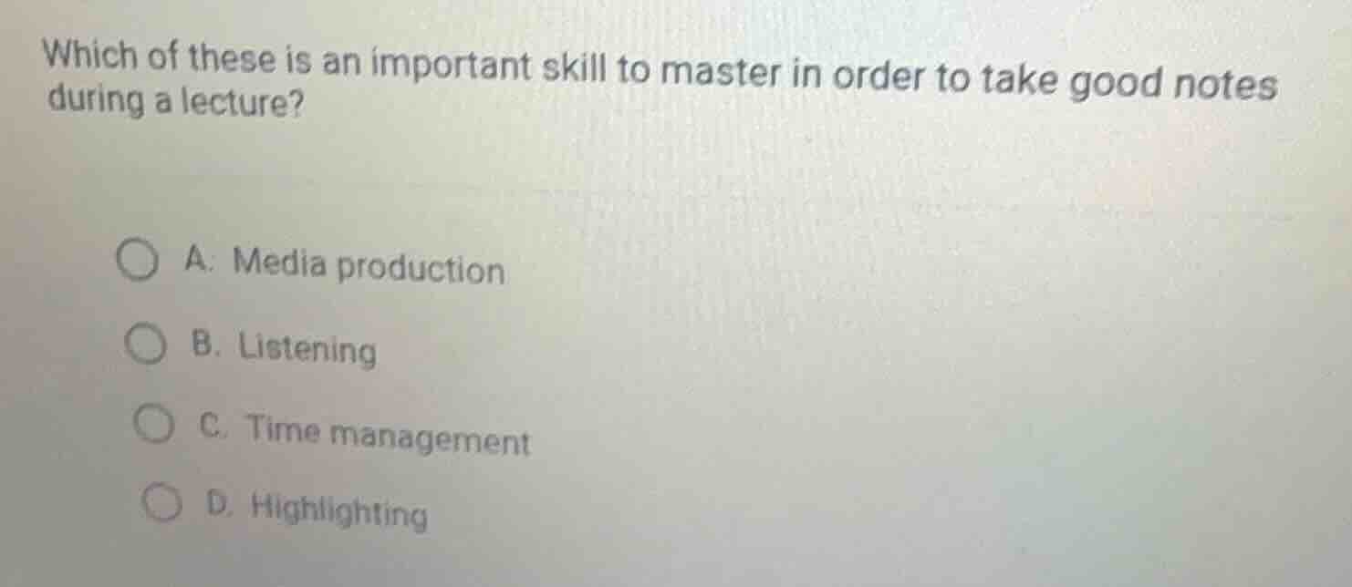 which of these is an important skill to master in order to take good no…