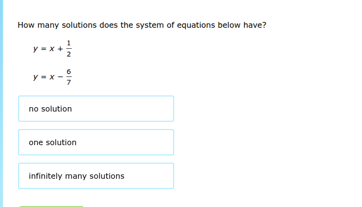 how many solutions does the system of equations below have? y = x + \\f…