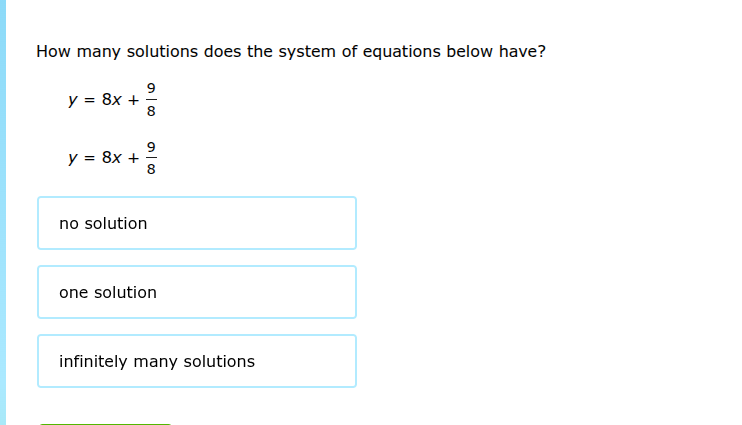 how many solutions does the system of equations below have? $y = 8x + \…