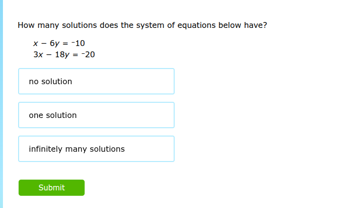 how many solutions does the system of equations below have? x - 6y = -1…