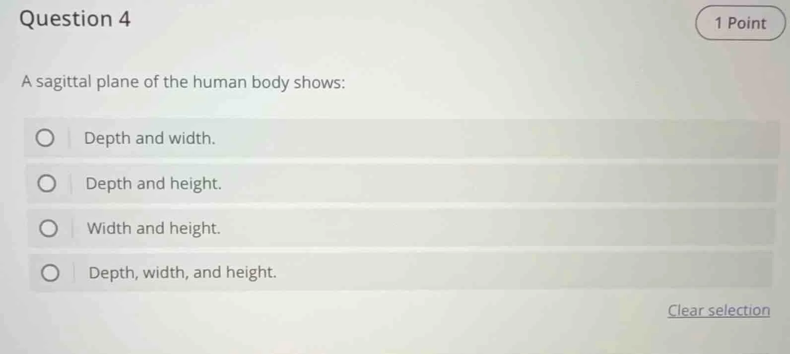 question 4 1 point a sagittal plane of the human body shows: depth and …