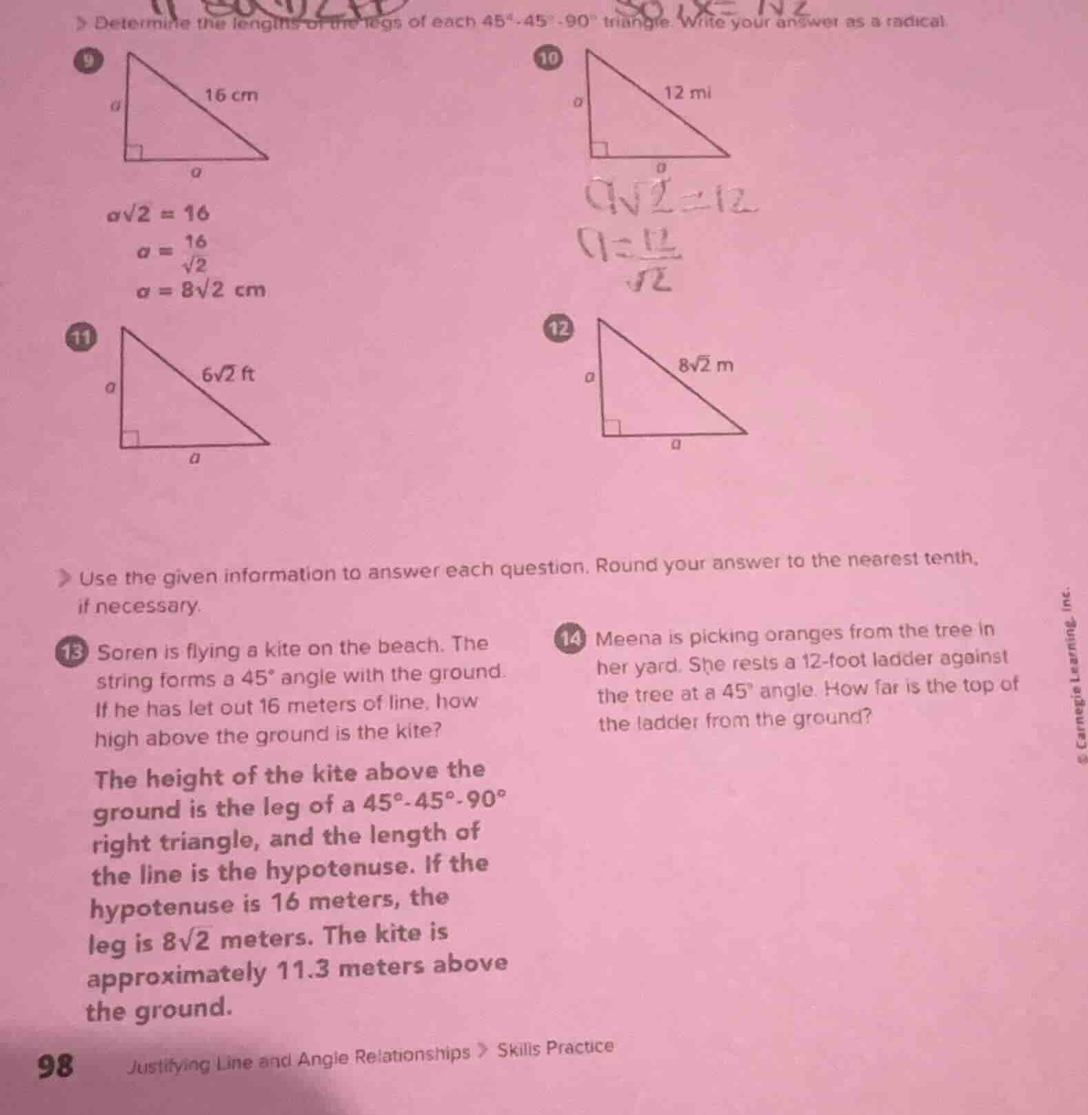 determine the lengths of the legs of each 45°-45°-90° triangle. write y…