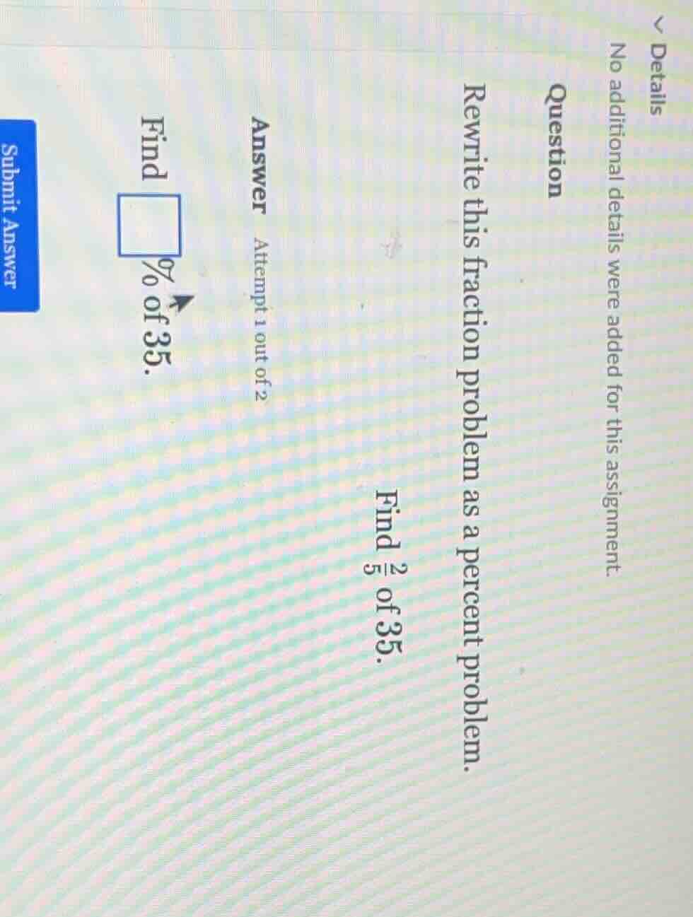 no additional details were added for this assignment. question rewrite …