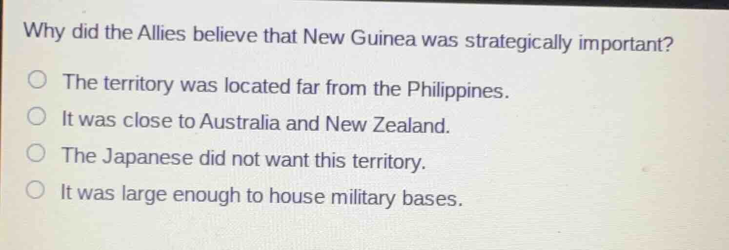 why did the allies believe that new guinea was strategically important?…